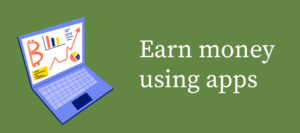 Earn money using apps